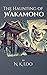 The Haunting of Wakamono: K...