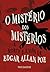 O mistério dos mistérios: A...