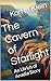 The Cavern of Starlight: An...