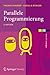 Parallele Programmierung (eXamen.press) by Thomas Rauber