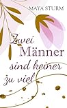Zwei Männer sind ...