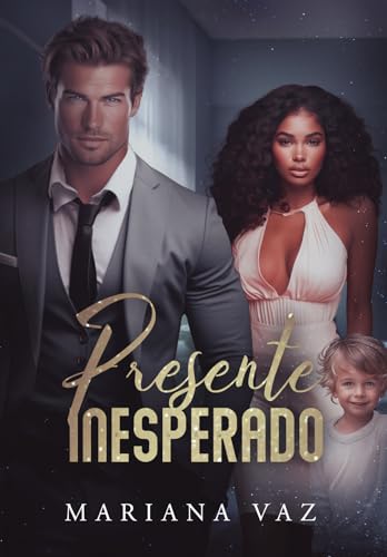 Presente inesperado (Destinos inesperados #2)
