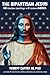 The Bipartisan Jesus: HIS t...
