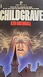 Childgrave by Ken Greenhall