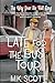 Late for the Bus Tour: A Senior Sleuths Cozy Mystery (The Way Over The Hill Gang)