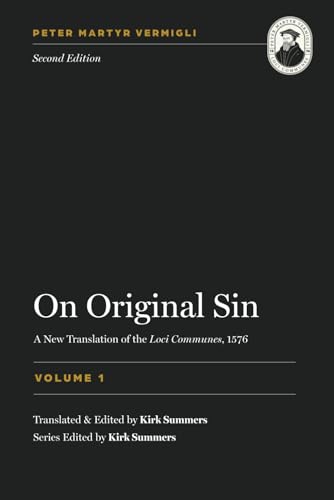 On Original Sin: Common Places Vol. 1 (Loci Communes)