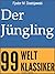 Der Jüngling (99 Welt-Klass...