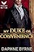 My Duke of Convenience: A Historical Regency Romance Novel (Scandalous Conveniences Book 1)
