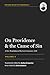 On Providence and the Cause of Sin (Loci Communes)