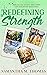 Redefining Strength (Bluebell Falls #4)