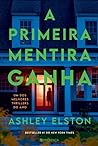 A primeira mentir...