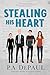 Stealing His Heart by P.A. DePaul