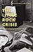 The Little Rock Crisis: Wha...