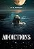 Addictions