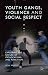 Youth Gangs, Violence and S...