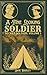 A Fine Looking Soldier: Secret Soldier Vol. 1
