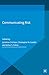 Communicating Risk (Communicating in Professions and Organizations)