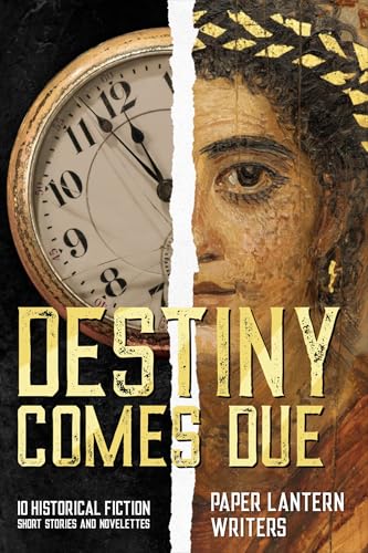 Destiny Comes Due (Kindle Edition)