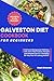 Galveston Diet Cookbook For Beginners by Noah Emerson