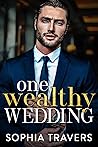 One Wealthy Wedding