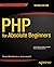 PHP for Absolute Beginners