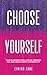Choose Yourself: Your Bluep...