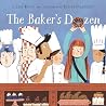 The Bakers Dozen by Amy   Moore