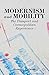 Modernism and Mobility by B. Chalk