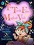 The Tooth Fairy’s Magical Visit by Inge Nielsen