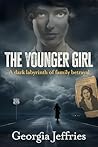 The Younger Girl: A Historical Thriller Based on a True Crime