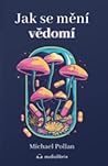 Jak se mění vědomí