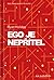 Ego je nepřítel