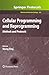 Cellular Programming and Reprogramming: Methods and Protocols (Methods in Molecular Biology Book 636)