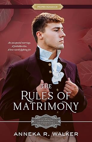 The Rules of Matrimony (The Matchmaking Mamas, #4)