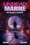Marine Corpse (Undead Marine Book 4)