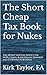 The Short Cheap Tax Book fo...