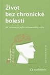 Život bez chronic...