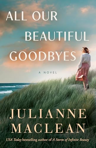 All Our Beautiful Goodbyes (Kindle Edition)