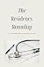 The Residency Roundup by Gabrielle Stone