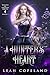 A Hunter's Heart: Wolves of...