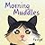 Morning Muddles (Therwen Wo...