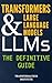 Transformers and Large Language Models by TransformaTech Institute