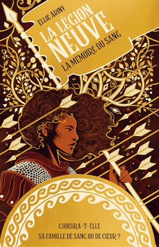 La Mémoire du sang (La Légion neuve, #1)