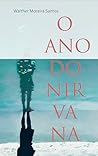 O ANO DO NIRVANA (Portuguese Edition)