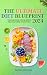 The Ultimate Diet Blueprint...