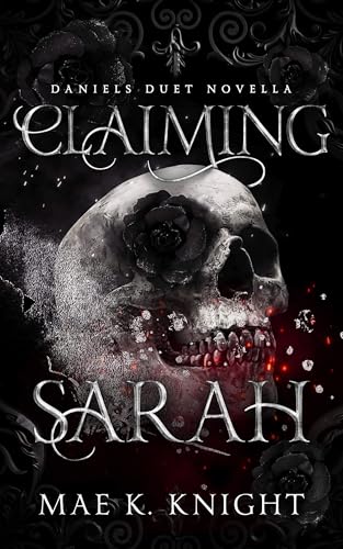 Claiming Sarah (Daniels Duet #1)