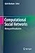 Computational Social Networks: Mining and Visualization