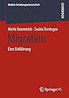 Migration: Eine Einführung (Module Erziehungswissenschaft 4) (German Edition) Migration: Eine Einführung (Module Erziehungswissenschaft 4) (German Edition)