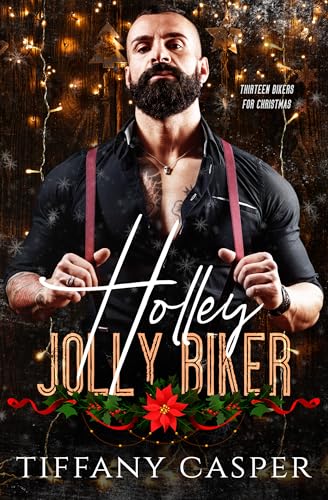 Holley Jolly Biker (Thirteen Bikers for Christmas)