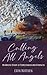 Calling All Angels: An Adve...
